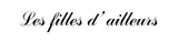 Les Filles D’Ailleurs